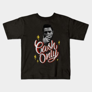 Cash only Kids T-Shirt